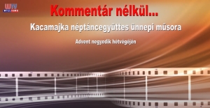 Advent negyedik vasárnapján a Kacamajka Néptáncegyüttes műsora Maglód